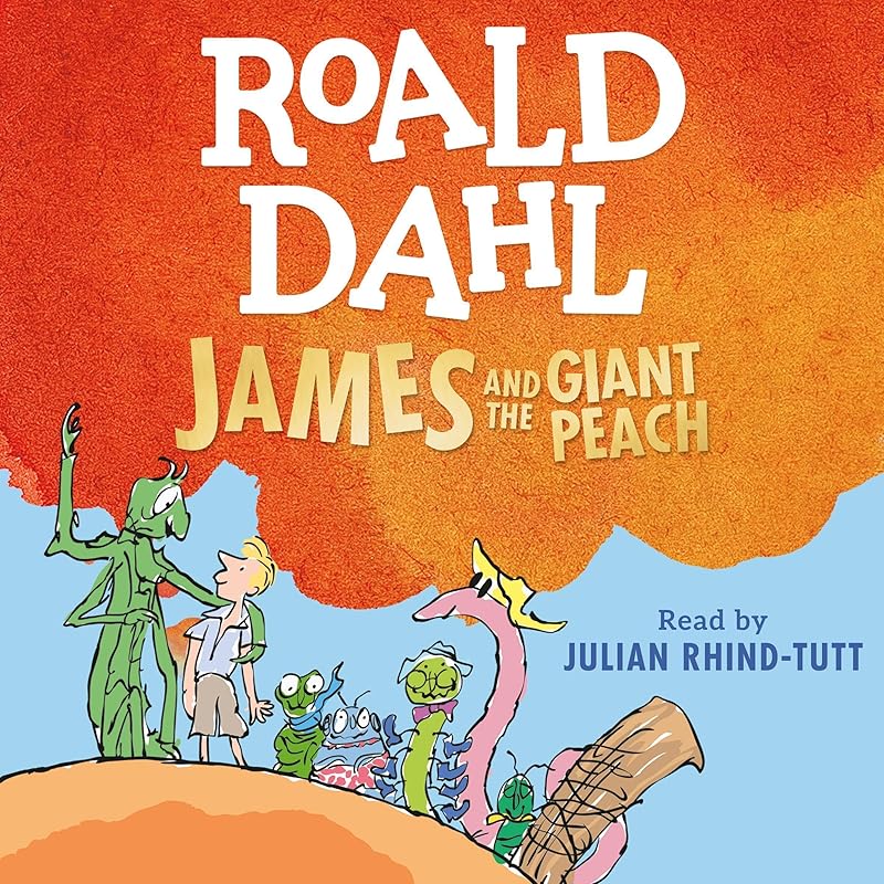 James and the Giant Peach by Roald Dahl