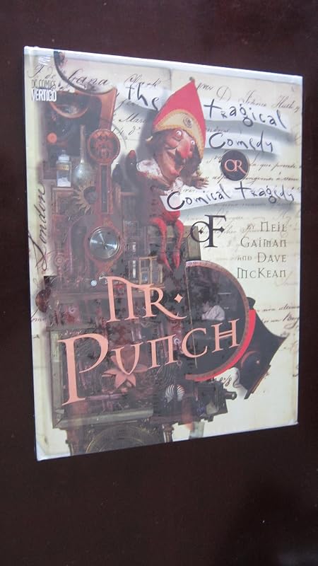 The Tragical Comedy or Comical Tragedy of Mr. Punch by Neil Gaiman