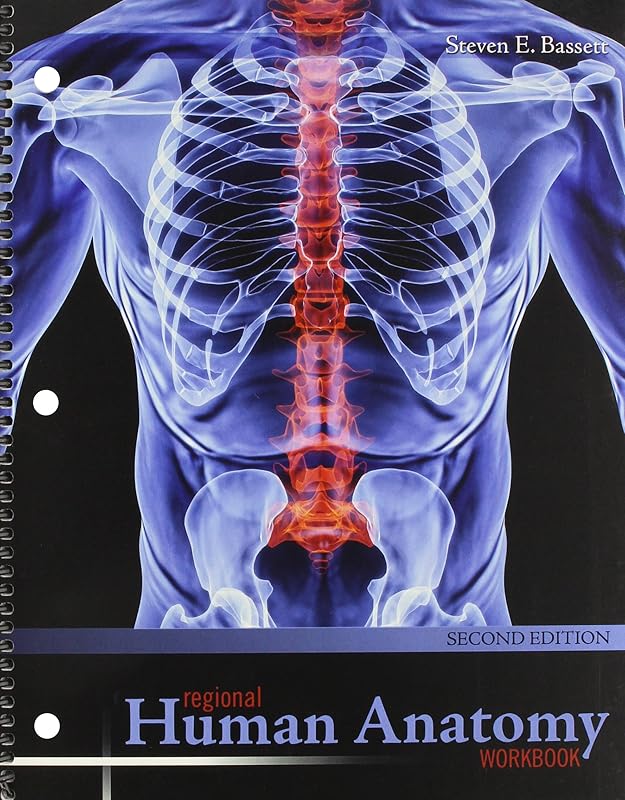 Regional Human Anatomy by Steven E Bassett