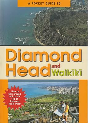 A Pocket Guide to Diamond Head and Waikiki