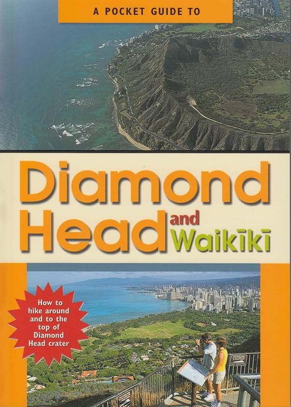A Pocket Guide to Diamond Head and Waikiki by Ui Goldsberry