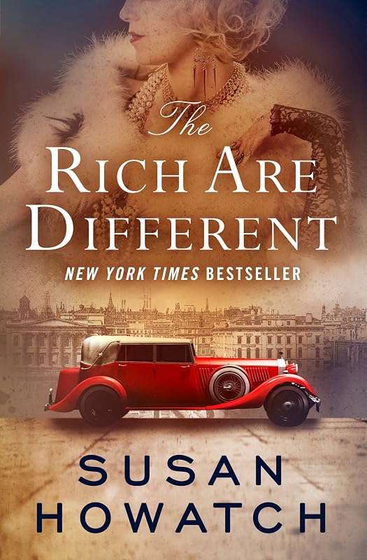 The Rich Are Different by Susan Howatch