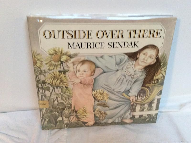 Outside Over There: A Caldecott Honor Award Winner (Caldecott Collection) by Maurice Sendak
