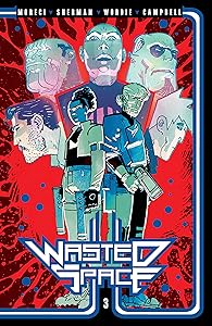 Wasted Space Vol. 3 by Michael Moreci