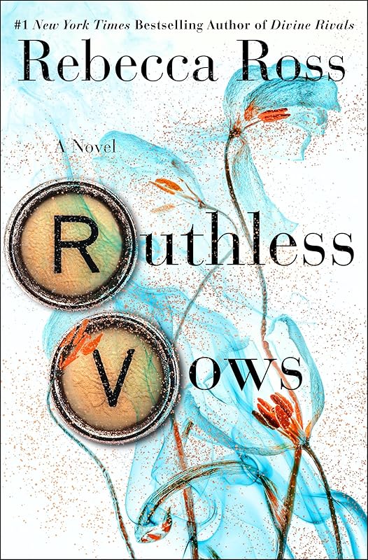 Ruthless Vows (Letters of Enchantment, 2) by Rebecca Ross