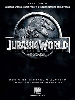 Jurassic World Songbook: Music from the Motion Picture Soundtrack (PIANO)
