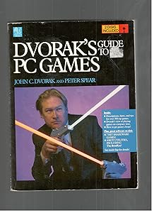 DVORAK'S GUIDE TO PC GAMES by Nick Anis