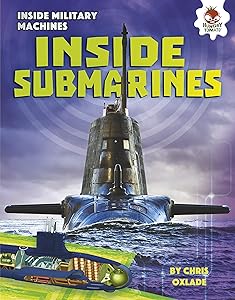 Inside Submarines (Inside Military Machines)