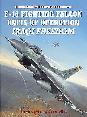 F-16 Fighting Falcon Units of Operation Iraqi Freedom (Combat Aircraft, 61)