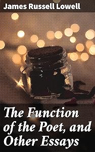 The Function of the Poet, and Other Essays