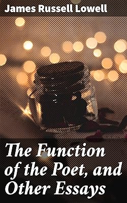 The Function of the Poet, and Other Essays