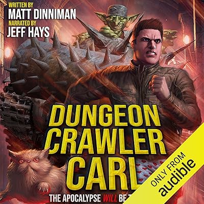 Dungeon Crawler Carl: A LitRPG/Gamelit Adventure