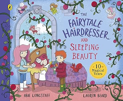 The Fairytale Hairdresser and Sleeping Beauty (The Fairytale Hairdresser, 3)
