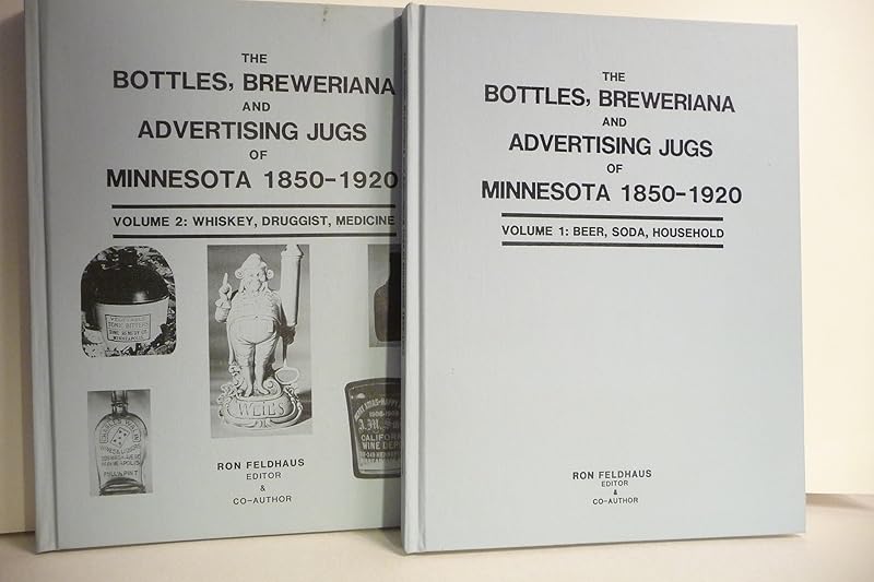 Bottles Breweriana and Advertising Jugs of Minnesota by Vernia Feldhaus