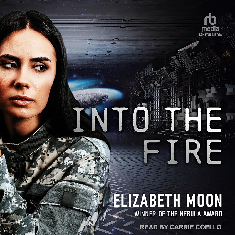 Into the Fire: Vatta's Peace, Book 2 by Elizabeth Moon