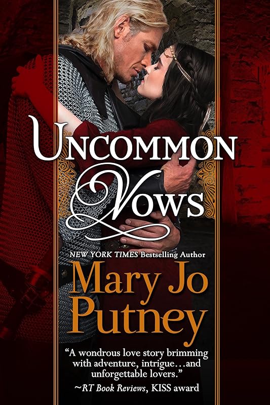 Uncommon Vows: A medieval prequel to the Bride Trilogy by Mary Jo Putney