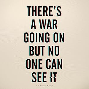 There's a War Going On but No One Can See It by Huib Modderkolk