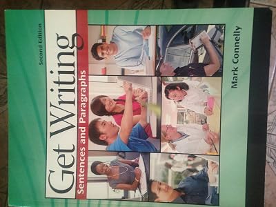 Get Writing: Sentences and Paragraphs (Available Titles CengageNOW)