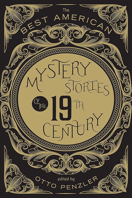 The Best American Mystery Stories Of The Nineteenth Century by Scott Turow