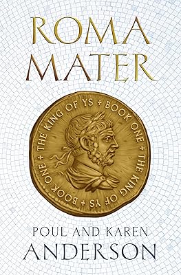Roma Mater (The King of Ys)