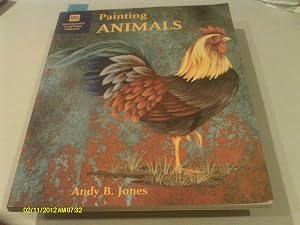 Painting Animals (Decorative Painter's Library) by Andy Jones