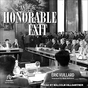 An Honorable Exit by Éric Vuillard
