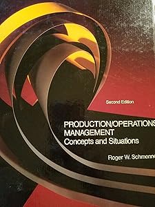 Production Operations Management: Concepts and Situations by Roger W. Schmenner