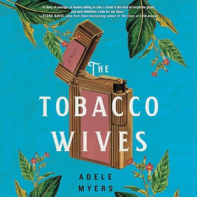 The Tobacco Wives: A Novel