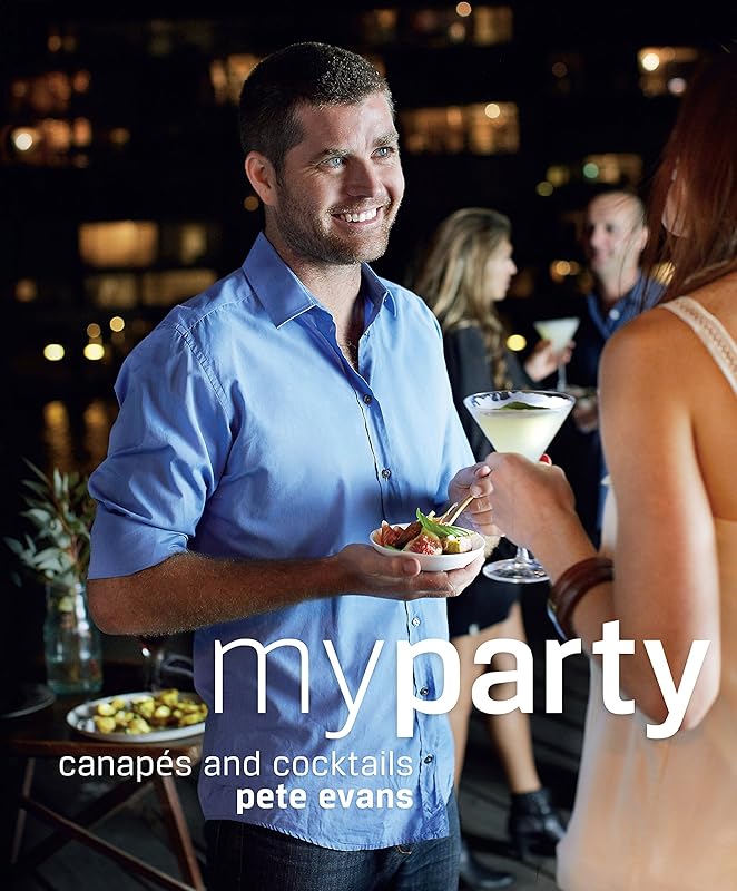 My Party: Canapes and Cocktails by Mark Ward