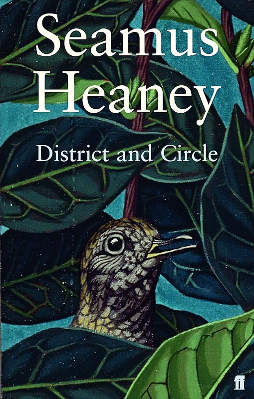 DISTRICT AND CIRCLE (Faber Poetry) by Seamus Heaney