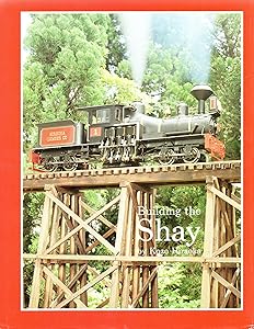 Building the Shay by Kozo Hiraoka