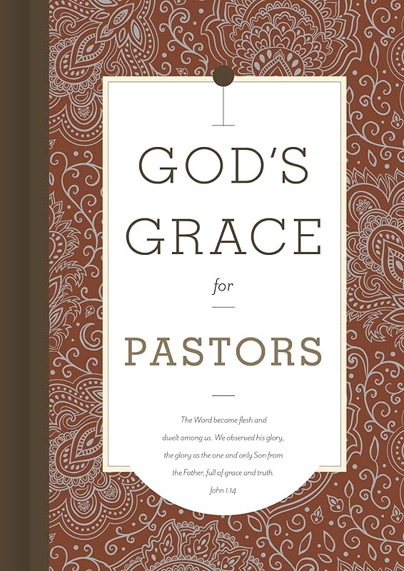 God's Grace for Pastors by B&H Editorial Staff