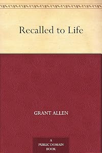 Recalled to Life