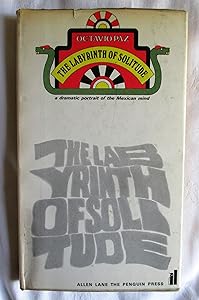 Labyrinth of Solitude: Life and Thought in Mexico
