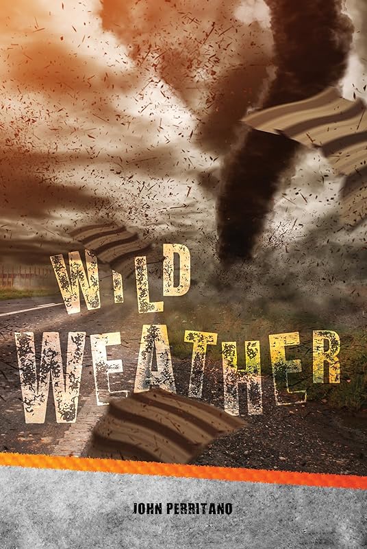 Wild Weather (Red Rhino Nonfiction) by John Perritano