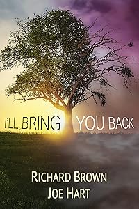 I'll Bring You Back