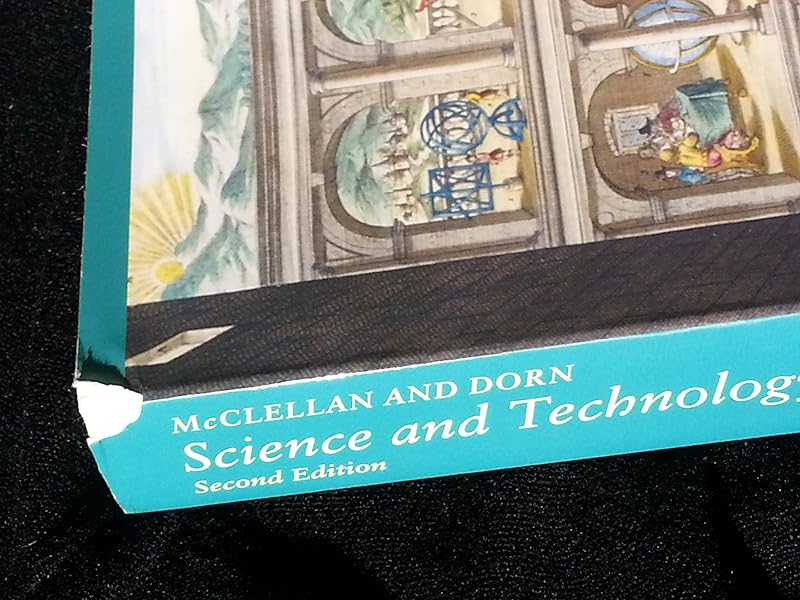 Science and Technology in World History: An Introduction by James E. McClellan