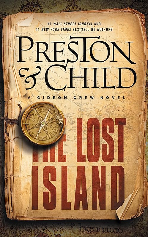 The Lost Island: A Gideon Crew Novel (Gideon Crew series Book 3) by Douglas Preston