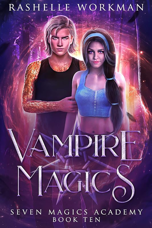 Vampire Magics: Jasmine's Vampire Fairy Tale (Seven Magics Academy Book 10) by RaShelle Workman