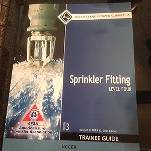 Sprinkler Fitting Trainee Guide, Level 4