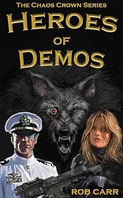 Heroes of Demos : The Chaos Crown Series
