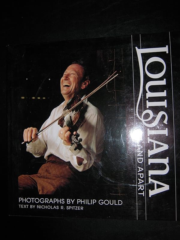 Louisiana: A Land Apart by Philip Gould
