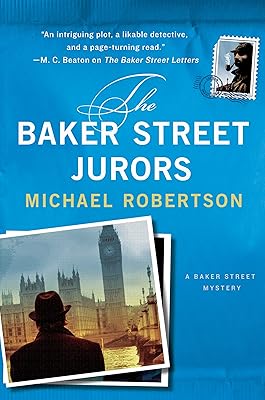 The Baker Street Jurors: A Baker Street Mystery (The Baker Street Letters Book 5)