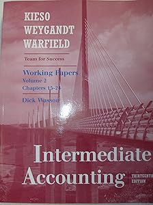 Working Papers, Vol II (Chapters 15-24) t/a Intermediate Accounting