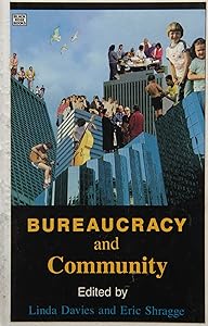 Bureaucracy & Community