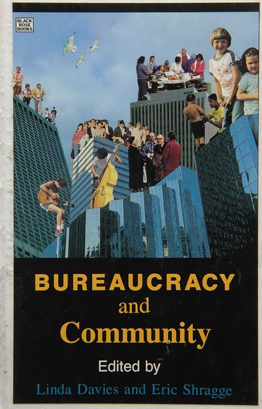 Bureaucracy & Community by Linda Davies