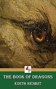 The Book of Dragons (Illustrated)