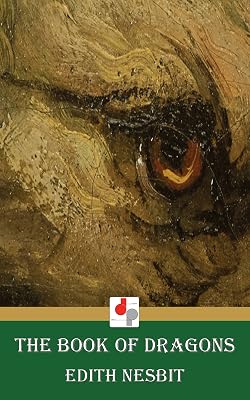 The Book of Dragons (Illustrated)