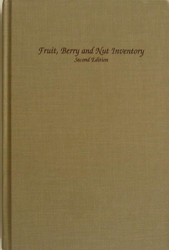 Fruit Berry and Nut Inventory by Kent Whealy