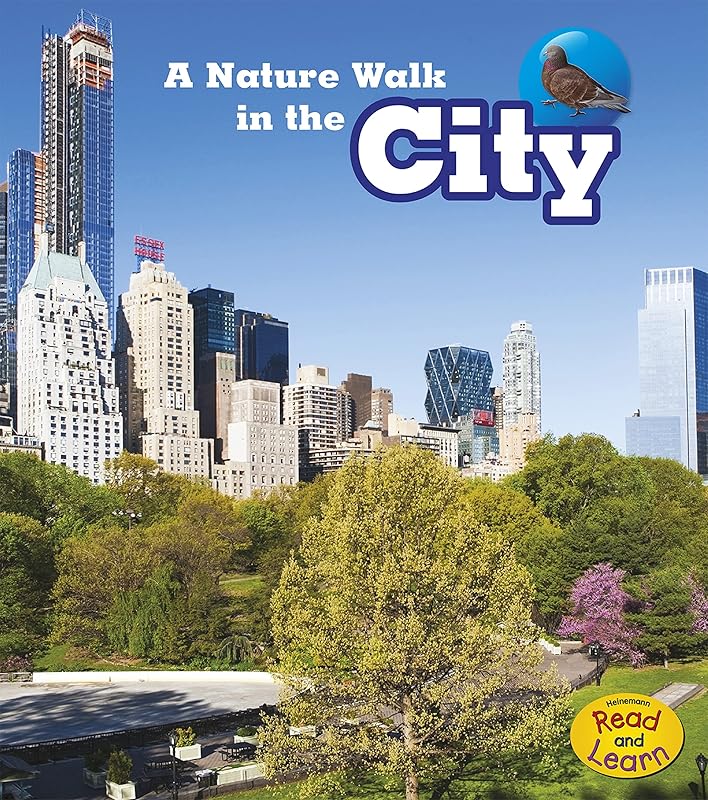 A Nature Walk in the City (Nature Walks) by Louise Spilsbury